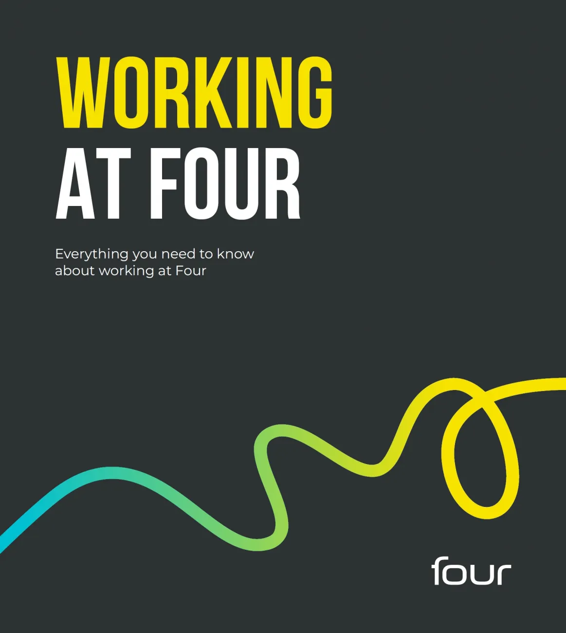 The front cover of a brochure about working at Four